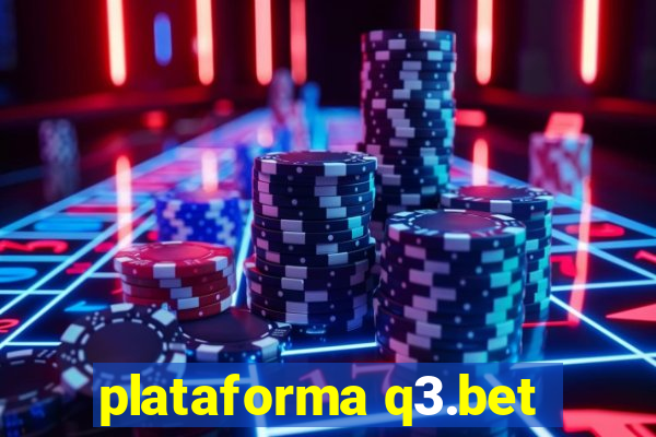 plataforma q3.bet